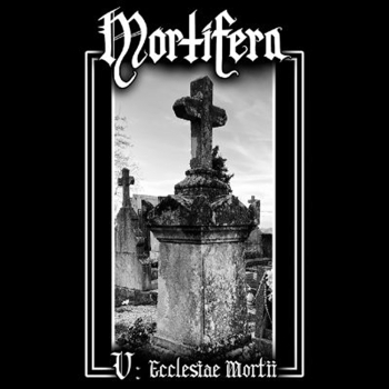 MORTIFERA - V: ecclesiae mortii, CD